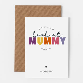 Personalised Loveliest Mummy In The World Birthday Card, 2 of 3