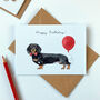 Black And Tan Sausage Dog/Dachshund Birthday Card, thumbnail 1 of 2