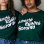 Liberté, Egalité, Sororité Organic Cotton Green T Shirt, thumbnail 1 of 6