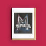 Mumiator Mother's Day Or Birthday Card, thumbnail 1 of 2