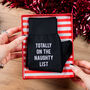 Naughty List Slogan Christmas Socks, thumbnail 2 of 2