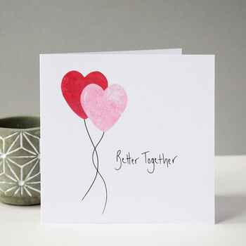 Better Together Love Valentine's Card, 2 of 7
