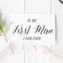 'To The First Man I Ever Loved' Wedding Day Card, thumbnail 1 of 2