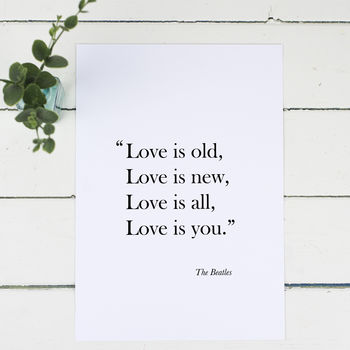 Love Is Old, Love Is New Lyric Print, 5 of 7