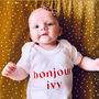 Bonjour, Personalised Babygrow Or T Shirt, thumbnail 1 of 8