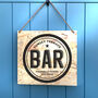 Personalised Bar Sign, thumbnail 3 of 4