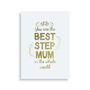 Foil 'Best Step Mum In The Whole World' Card, thumbnail 6 of 7