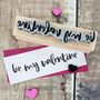 Be My Valentine Script Rubber Stamp, thumbnail 1 of 2