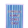 Espresso Always Comes First Tea Towel, thumbnail 3 of 5