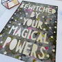 'Bewitched By Your Magical Powers' Halloween Print, thumbnail 2 of 4