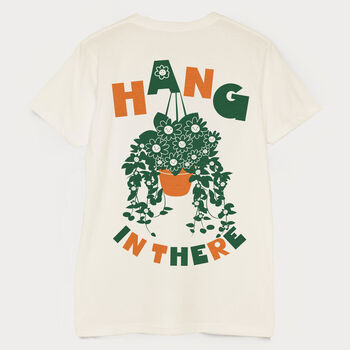 Hang In There Men's Slogan T Shirt, 6 of 7