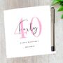 Personalised 40th Birthday Card Her Pink, thumbnail 1 of 4