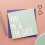 You Me And The Cat Card, thumbnail 2 of 5