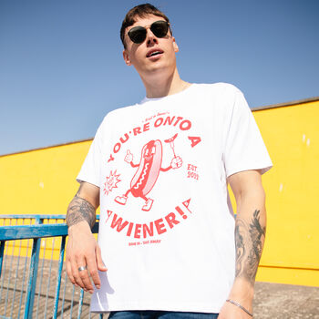 You’re Onto A Wiener Unisex Hot Dog T Shirt, 2 of 3