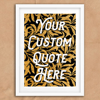 Custom Quote Art Print Vintage Gold Leaf, 7 of 8