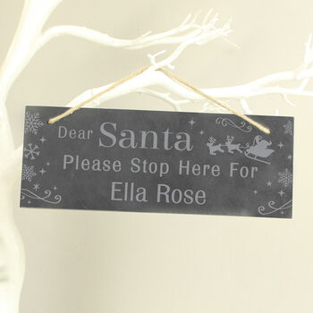 Personalised Santa Please Stop Here… Slate Sign, 2 of 3