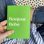 Bonjour Bebe, Newborn Wordy Card, thumbnail 1 of 2
