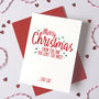 Personalised Christmas One You Love The Most Card, thumbnail 2 of 3