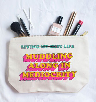 Anti 'Living My Best Life' Cosmetic Bag, 4 of 4
