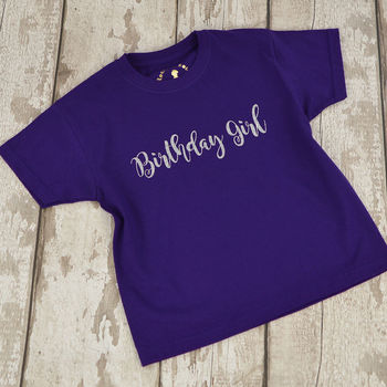 'Birthday Girl' Kids T Shirt In Many Colours, 2 of 2