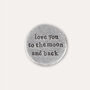 'Love You To The Moon And Back' Pocket Coin, thumbnail 2 of 3