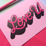 Love U Valentines Day Lettering Greeting Card, thumbnail 2 of 3