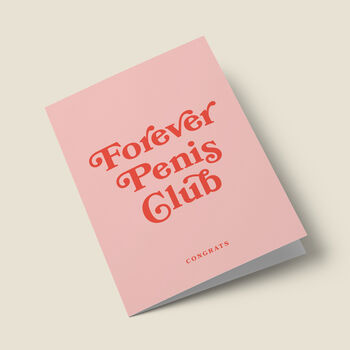 'Forever Penis Club' Funny Engagement Card, 3 of 4