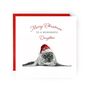 Merry Christmas To A Wonderful Daughter Festive Seal Greeting Card, thumbnail 1 of 4