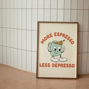 More Espresso Less Depresso Wall Print | Peppermint, 3 of 3