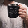 Personalised Any Text Engraved Mug Valetines Day Gift For Him, thumbnail 1 of 2