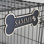 Personalised Dog Bone Crate Signs With Pre Drilled Holes And Hooks, thumbnail 1 of 7
