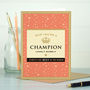 ‘Champagne’ Celebration Card For Mum, thumbnail 2 of 3