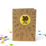 Ten Out Of Ten: 10th Birthday Sticker Badge Card, thumbnail 1 of 3