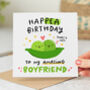 'Hap Pea Birthday Boyfriend' Card, thumbnail 1 of 2