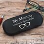 Personalised Spectacle Case Holder For Mum, thumbnail 1 of 3