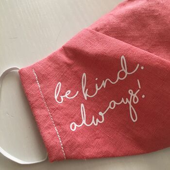 'Be Kind' Hand Printed Silk Lined Linen Face Mask, 4 of 12