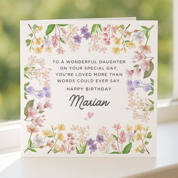 Floral Border Birthday Message Card Personalised For Daughter, 5 of 8