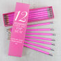 Personalised Pink '12 Reasons' Box And 12 Pencils, thumbnail 1 of 9