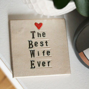 The Best Wife Ever Ceramic Coaster, 5 of 10