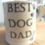 Tankard Mug In Best Dog Dad Design, thumbnail 7 of 9