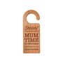 Loft 'Shhh Mum Is Relaxing' Oak Door Hanger, thumbnail 2 of 2