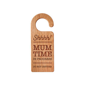 Loft 'Shhh Mum Is Relaxing' Oak Door Hanger, 2 of 2