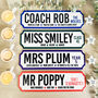 Personalised Teacher Street Sign, thumbnail 3 of 7