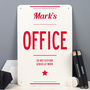 Personalised Office Metal Sign, thumbnail 3 of 7