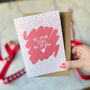 Anniversary Romantic Card 'All Of Me Loves All Of You', thumbnail 3 of 4