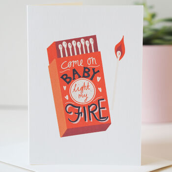 Light My Fire Valentine's Day Card, 2 of 5