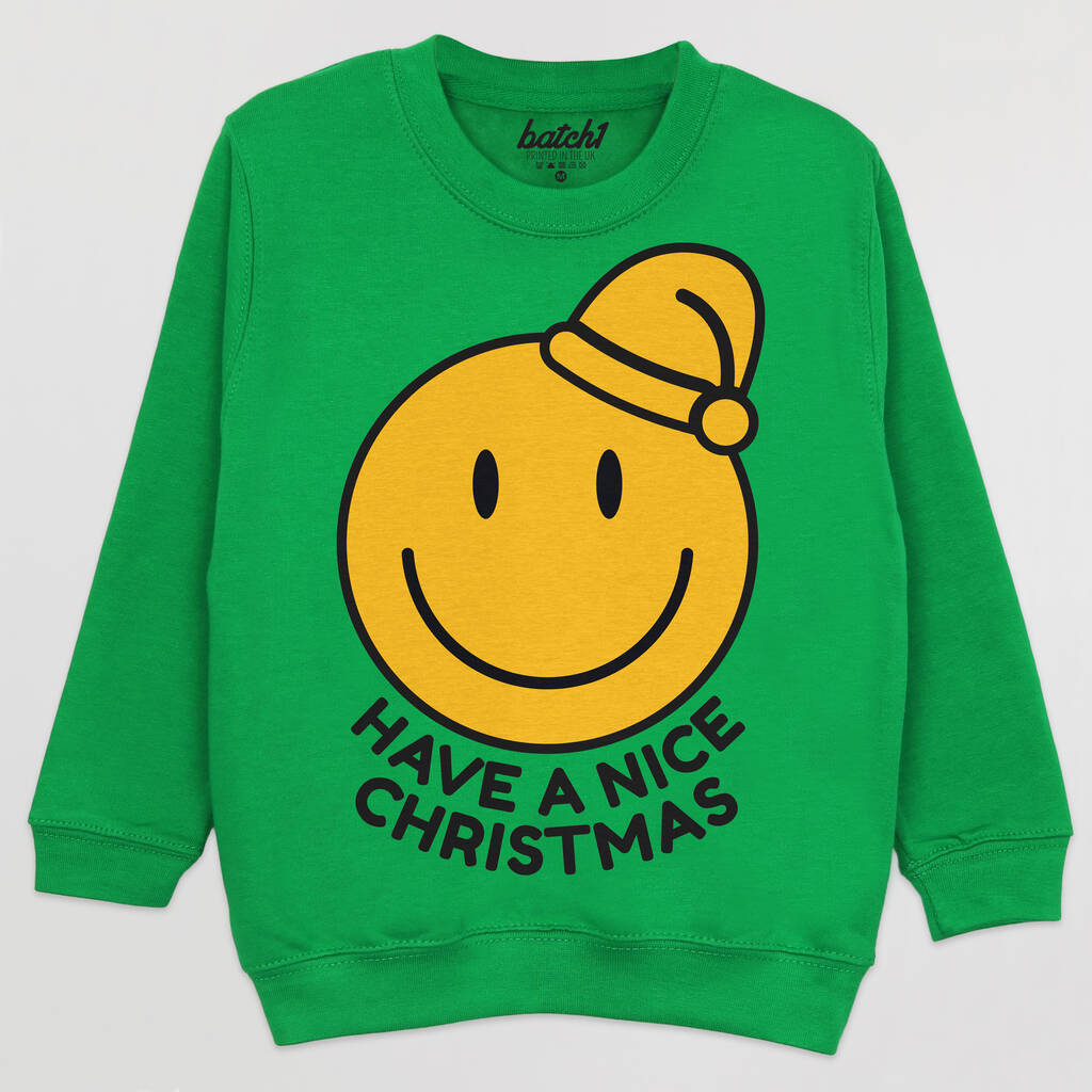 Have A Nice Christmas Children's Christmas Jumper
