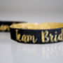 Team Bride Black And Gold Hen Party Wristbands, thumbnail 2 of 8