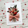 Happy Valentines Day Dried Flower Bunch Greetings Card, thumbnail 2 of 2