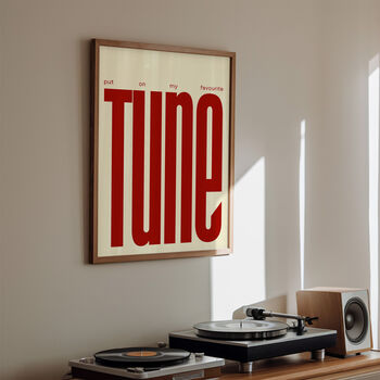 Put On My Favourite Tune Print | Typographic Poster | Wall Art | Aesthetic | Vinyl | Record | Trendy | Club | Raving | Music | Quote, 5 of 10